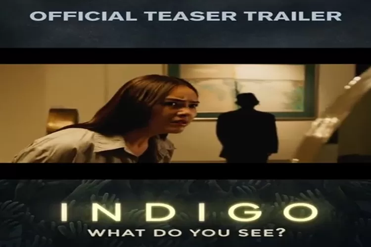 Masih Hangat! Teaser Trailer Film Indigo Kembali Dirilis Hitmaker Studios, Simak via Link Berikut